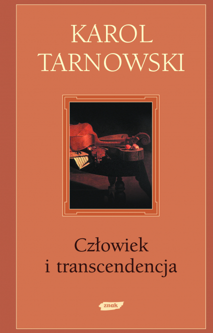 Człowiek i transcendencja - Karol Tarnowski  | okładka